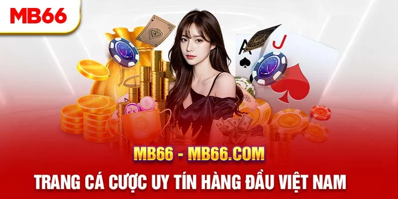 Review Nhà Cái MB66 Chi Tiết Nhất Từ A Đến Z